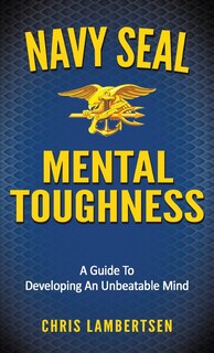 Front cover_Navy SEAL Mental Toughness