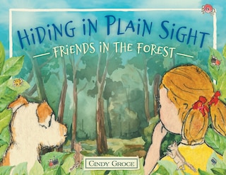 Couverture_Hiding in Plain Sight - Friends in the Forest