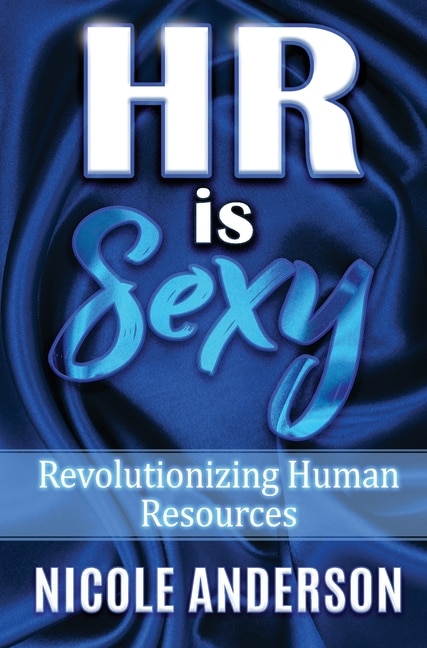 Front cover_HR IS SEXY! Revolutionizing Human Resources