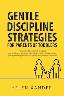 Front cover_Gentle Discipline Strategies for Parents of Toddlers