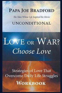 Couverture_Love Or War? Choose Love (workbook)