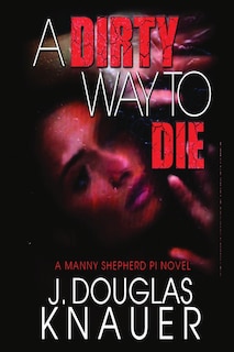 Front cover_A Dirty Way To Die