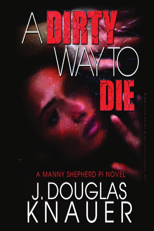 Front cover_A Dirty Way To Die