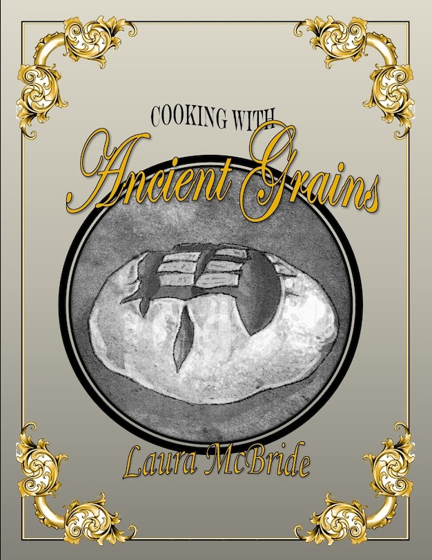 Front cover_Cooking with Ancient Grains