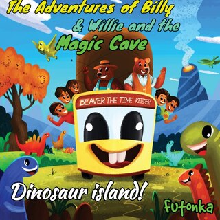 Front cover_The Adventures of Billy & Willie and the magic cave- Dinosaur island