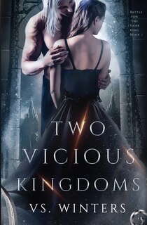 Front cover_Two Vicious Kingdoms