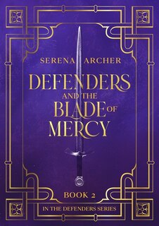 Front cover_Defenders and the Blade of Mercy