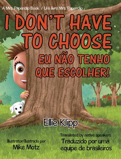 Front cover_I Don't Have to Choose