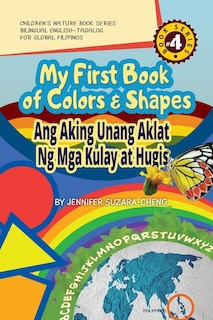 Couverture_My First Book of Colors and Shapes/Ang Aking Unang Aklat ng Mga Kulay at Hugis