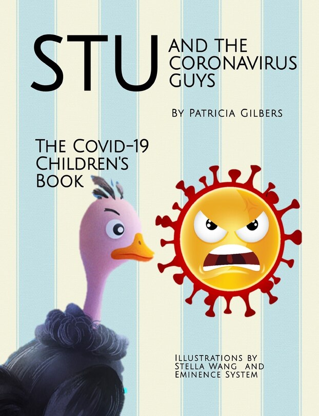 Front cover_Stu And The Coronavirus Guys, The Covid-19 Children's Book