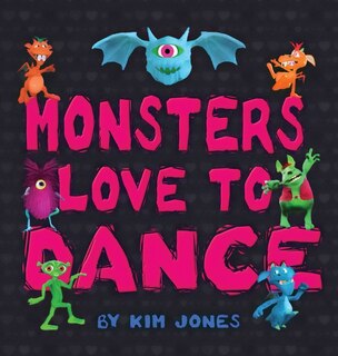Front cover_Monsters Love To Dance
