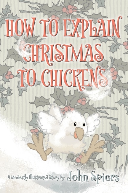 Couverture_How To Explain Christmas To Chickens
