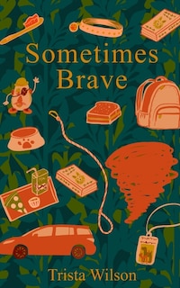 Front cover_Sometimes Brave