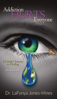 Front cover_Addiction Hurts Everyone