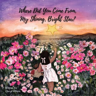 Couverture_Where Did You Come From My Shining Bright Star?