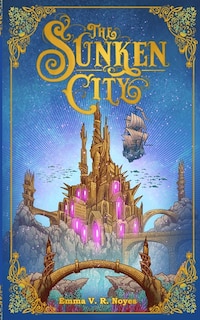 Front cover_The Sunken City