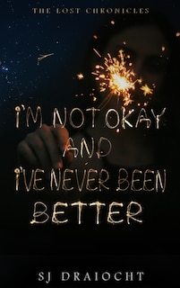 Couverture_I'm Not Okay And I've Never Been Better
