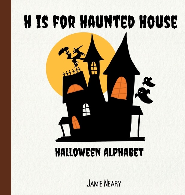 Front cover_H is for Haunted House