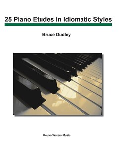 Front cover_25 Piano Etudes in Idiomatic Styles