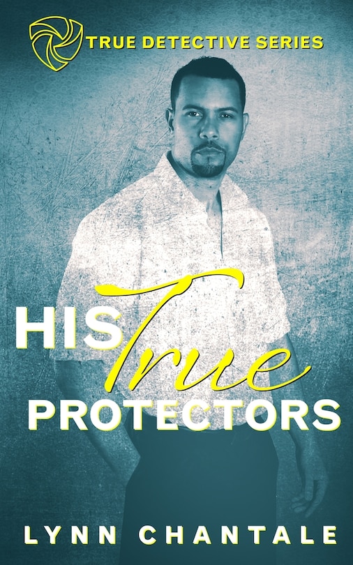 Front cover_His True Protectors