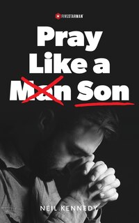 Front cover_Pray Like a Son
