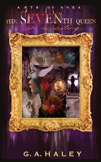 Front cover_The Seventh Queen, in Waiting