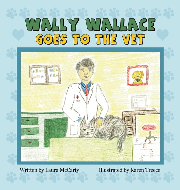 Front cover_Wally Wallace Goes to the Vet