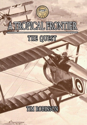 A Tropical Frontier: The Quest