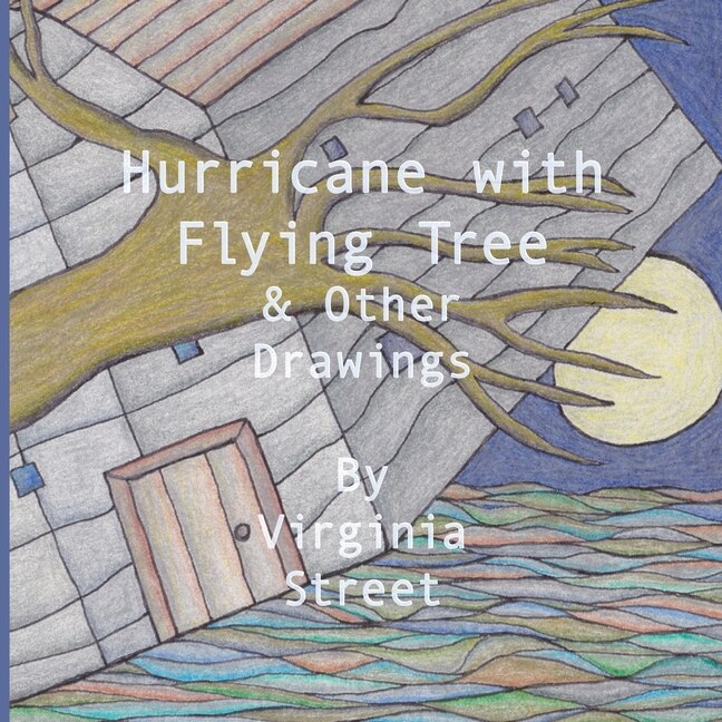 Front cover_Hurricane with Flying Tree and Other Drawings