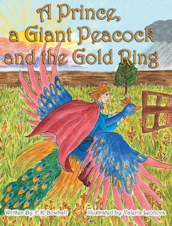 Front cover_A Prince, A Giant Peacock and the Gold Ring