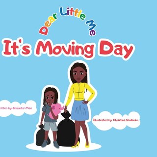 Front cover_Dear Little Me; It's Moving Day