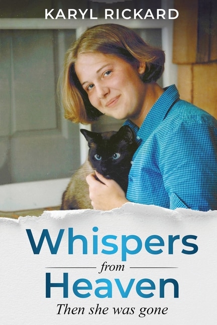 Front cover_Whispers from Heaven...Then she was gone