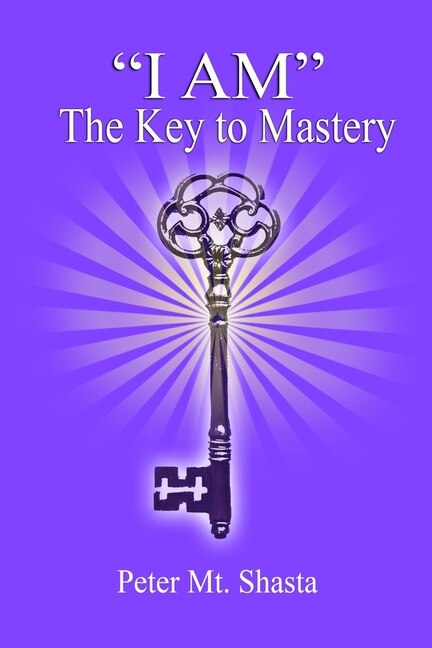 I AM the Key to Mastery