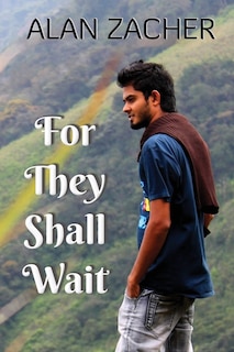 Front cover_For They Shall Wait