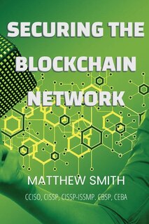Front cover_Securing Blockchain Networks