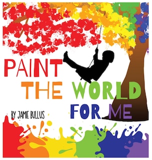 Couverture_Paint The World For Me