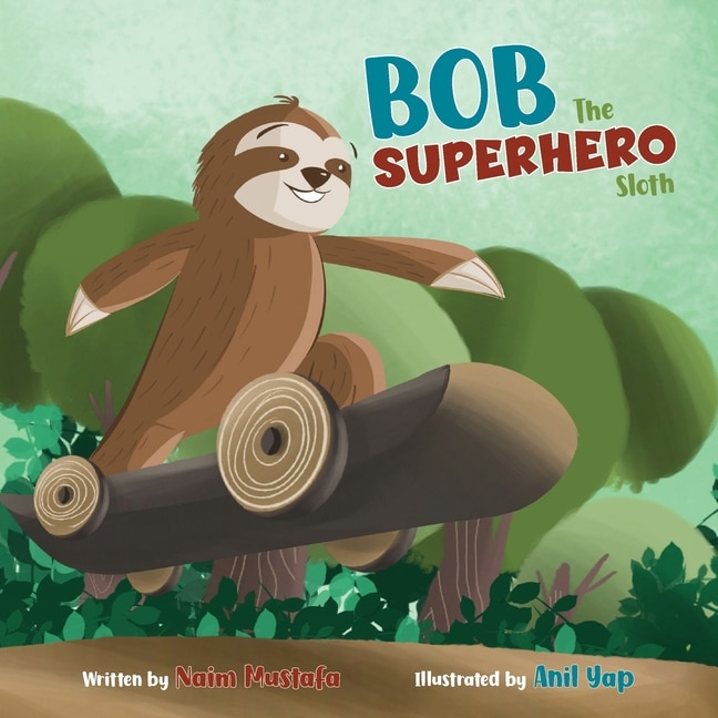 Front cover_Bob the Superhero Sloth (Paperback)