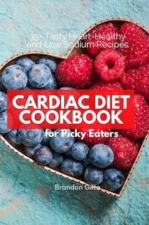 Front cover_Cardiac Diet for Picky Eaters