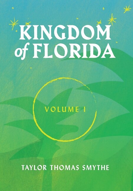 Front cover_Kingdom of Florida, Volume 1
