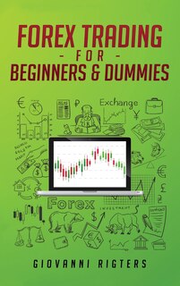 Front cover_Forex Trading for Beginners & Dummies