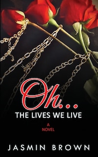 Front cover_Oh...The Lives We Live