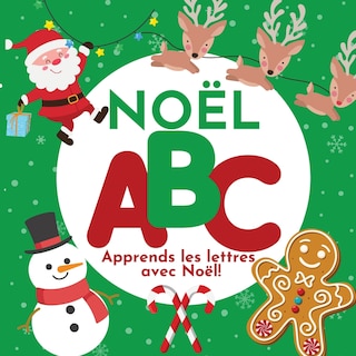 Front cover_Noël ABC - Apprends les lettres avec Noël!