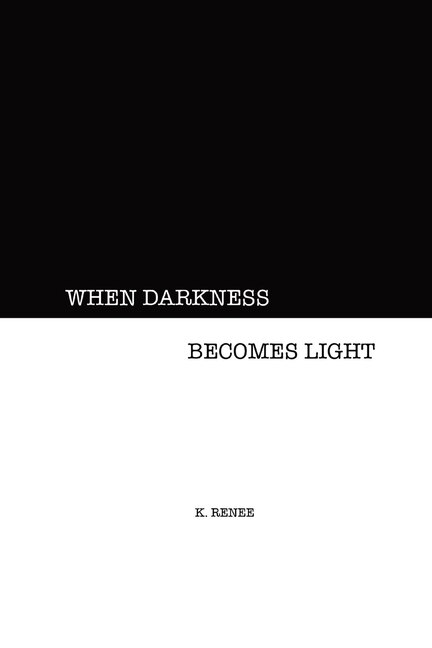 Front cover_When Darkness Becomes Light