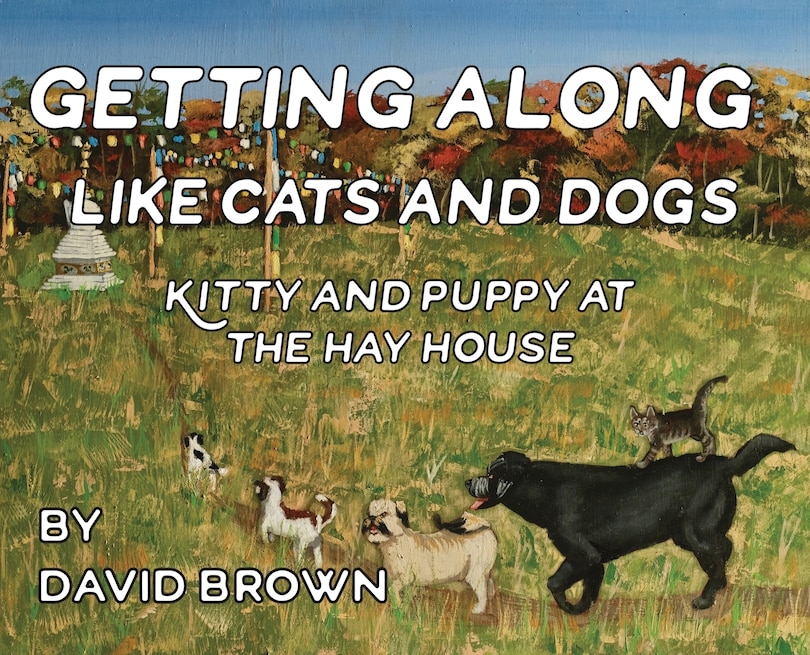 Front cover_Getting Along Like Cats And Dogs
