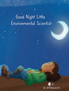 Front cover_Good Night Little Environmental Scientist