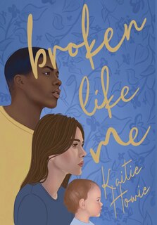Front cover_Broken Like Me