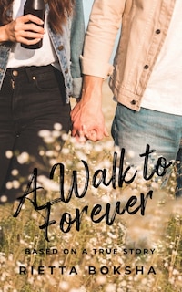 Front cover_A Walk to Forever