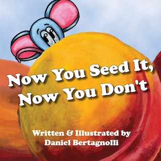 Couverture_Now You Seed It, Now You Don't