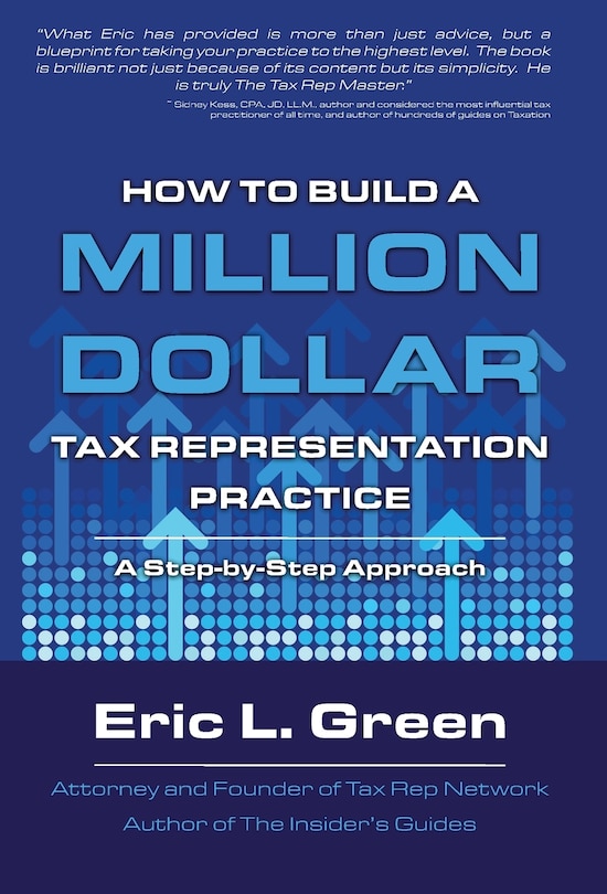 Couverture_How to Build a Million Dollar Tax Rep Practice