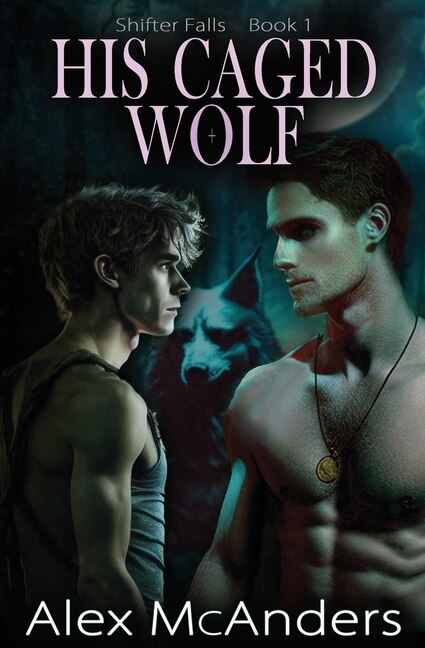 Front cover_His Caged Wolf